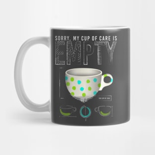 The Empty Cup of Care Mug